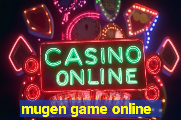 mugen game online